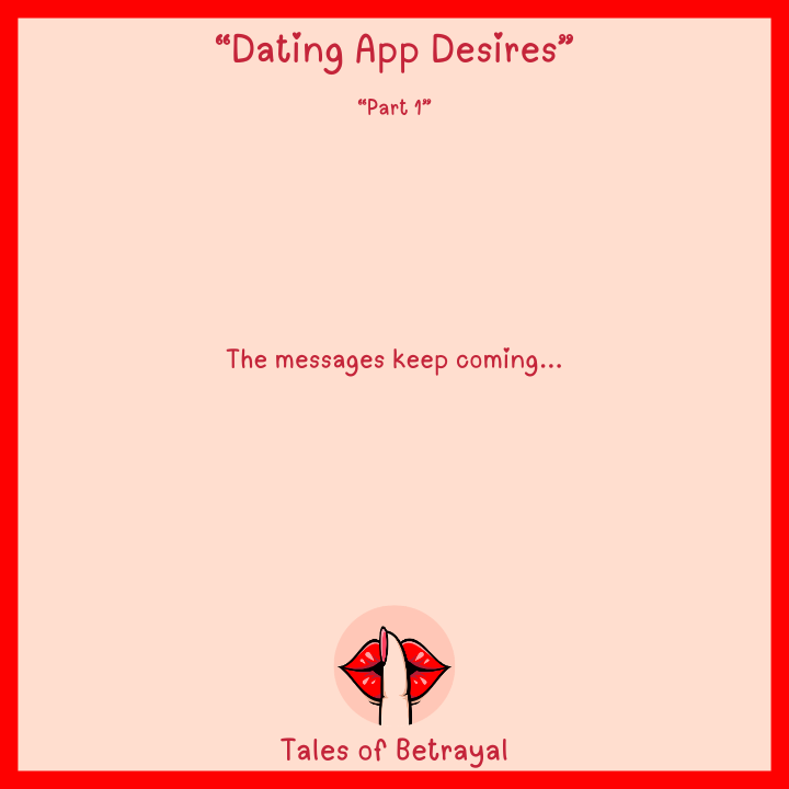 Dating App Desires - Part 1 (Cheating/NTR themes), image 48