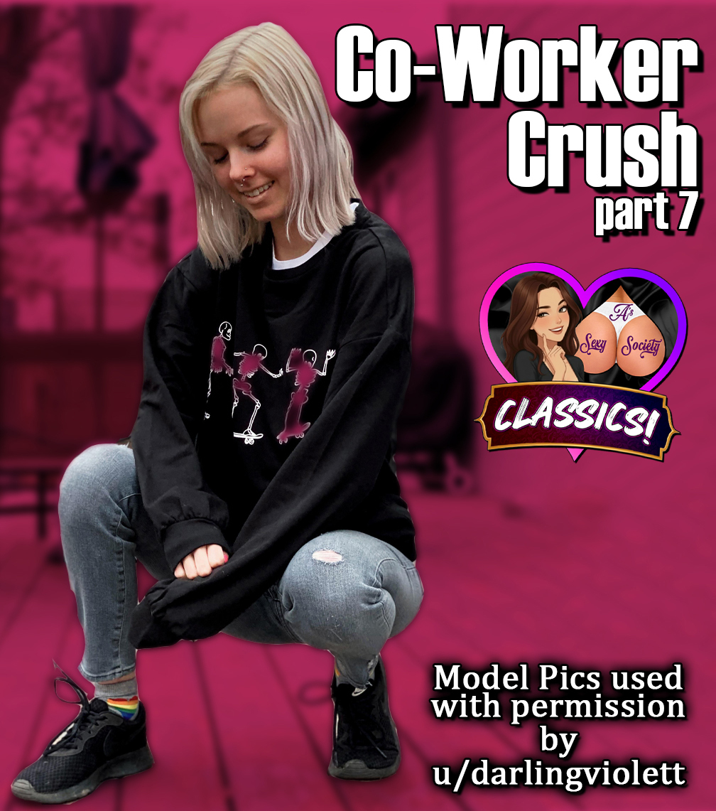 AVERY'S CLASSICS: Co-Worker Crush, Part 7 (reddit Version) - LINK IN COMMENTS, image 1
