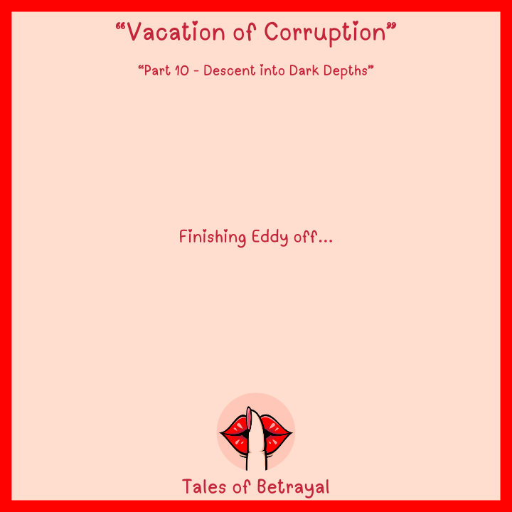 Vacation of Corruption - Part 10 (Cheating/NTR themes), image 73