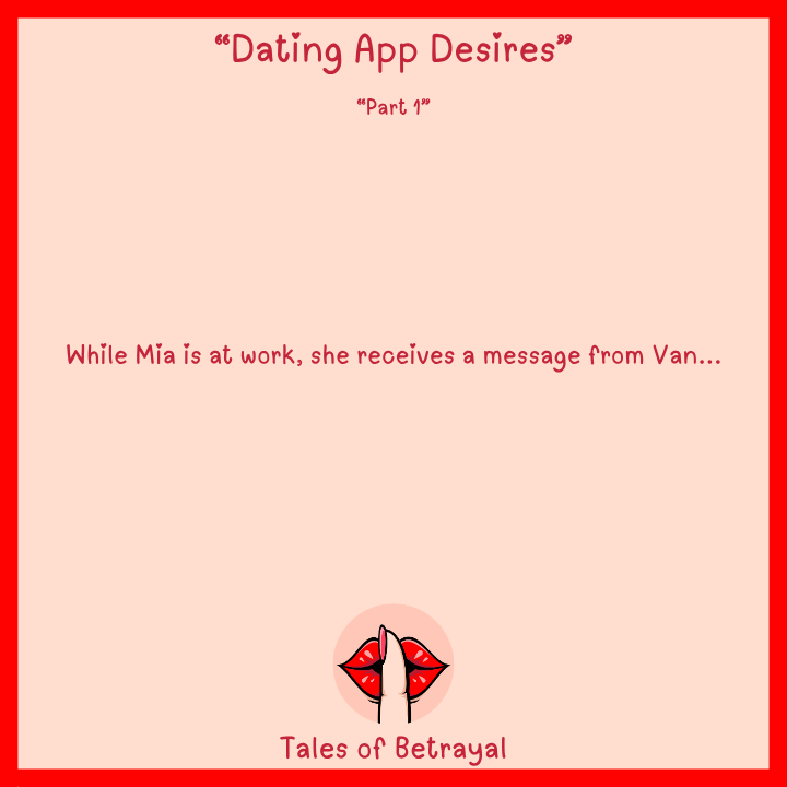 Dating App Desires - Part 1 (Cheating/NTR themes), image 4