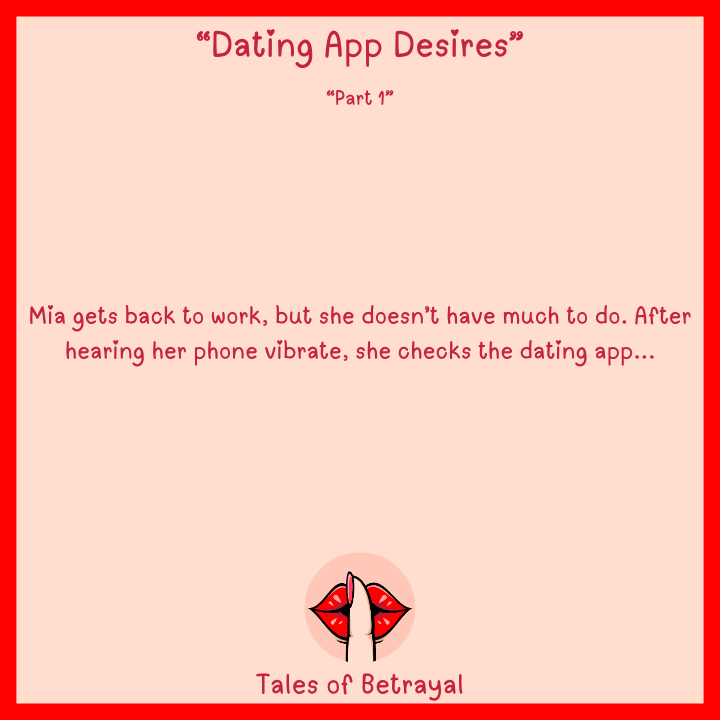 Dating App Desires - Part 1 (Cheating/NTR themes), image 24