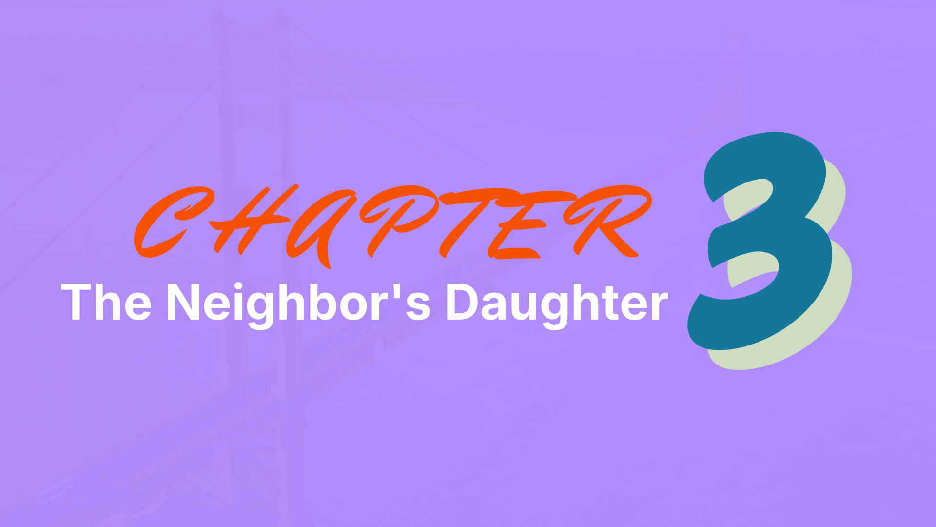 The Neighbor's Daughter - CHAPTER 3, image 4