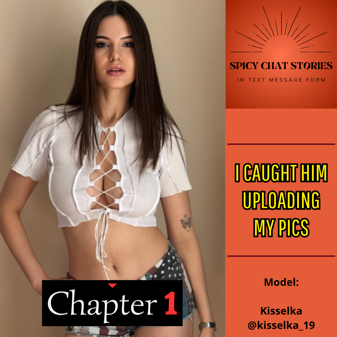 I Caught Him Uploading My Pics - Chapter 1, image 1