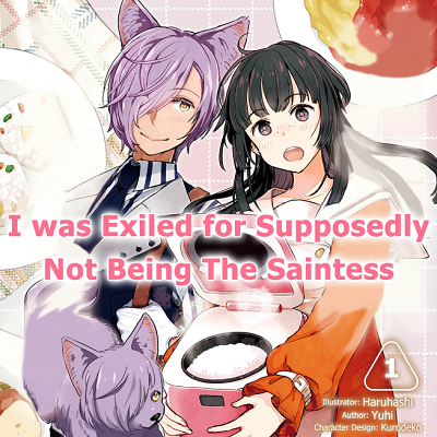 Image For Post I Was Exiled for Supposedly Not Being the Saintess and Now I Make Rice Balls with My Fluffy (Sacred Beast) Servant