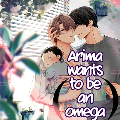 Image For Post Arima Wants to be An Omega