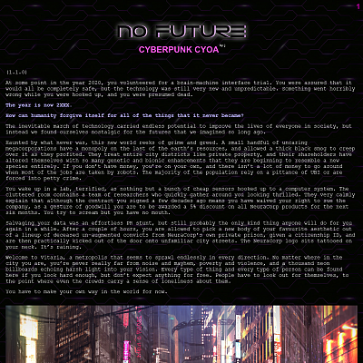 Image For Post | Long-form cyberpunk CYOA. This is the most up-to-date version of the CYOA available in image format and includes a bonus page of companions introduced in v1.2, but a higher-res v1.3 is available on this webpage: http://palaceofnero.com/misc/nofuture.html
