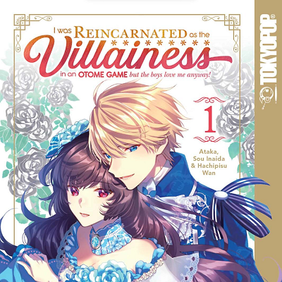 Image For Post I Was Reincarnated as the Villainess in an Otome Game but the Boys Love Me Anyway!